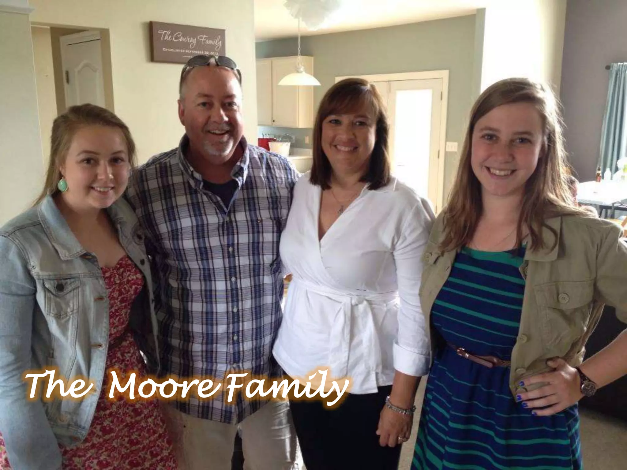 The Moore Family
 