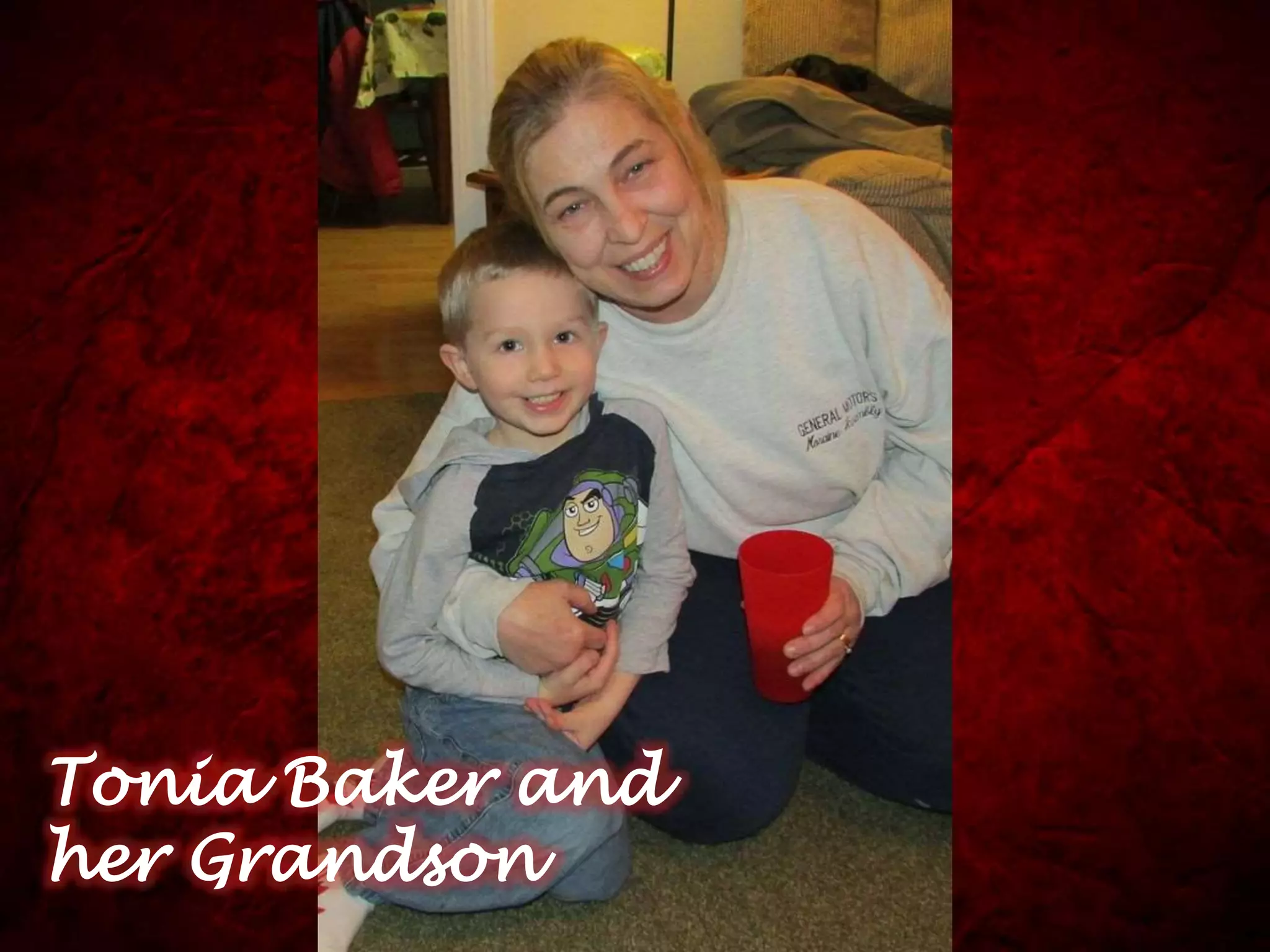 Tonia Baker and
her Grandson
 