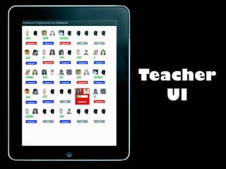 Teacher
UI
 