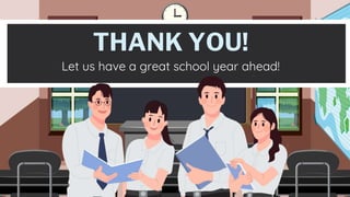 THANK YOU!
Let us have a great school year ahead!