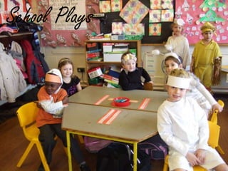 School Plays