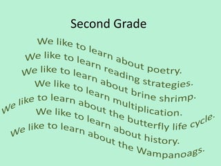 Second Grade
 
