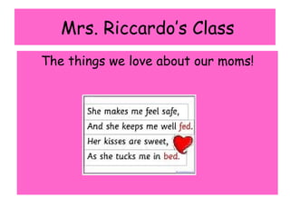 Mrs. Riccardo’s Class ,[object Object]
