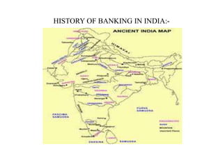 HISTORY OF BANKING IN INDIA:-

 