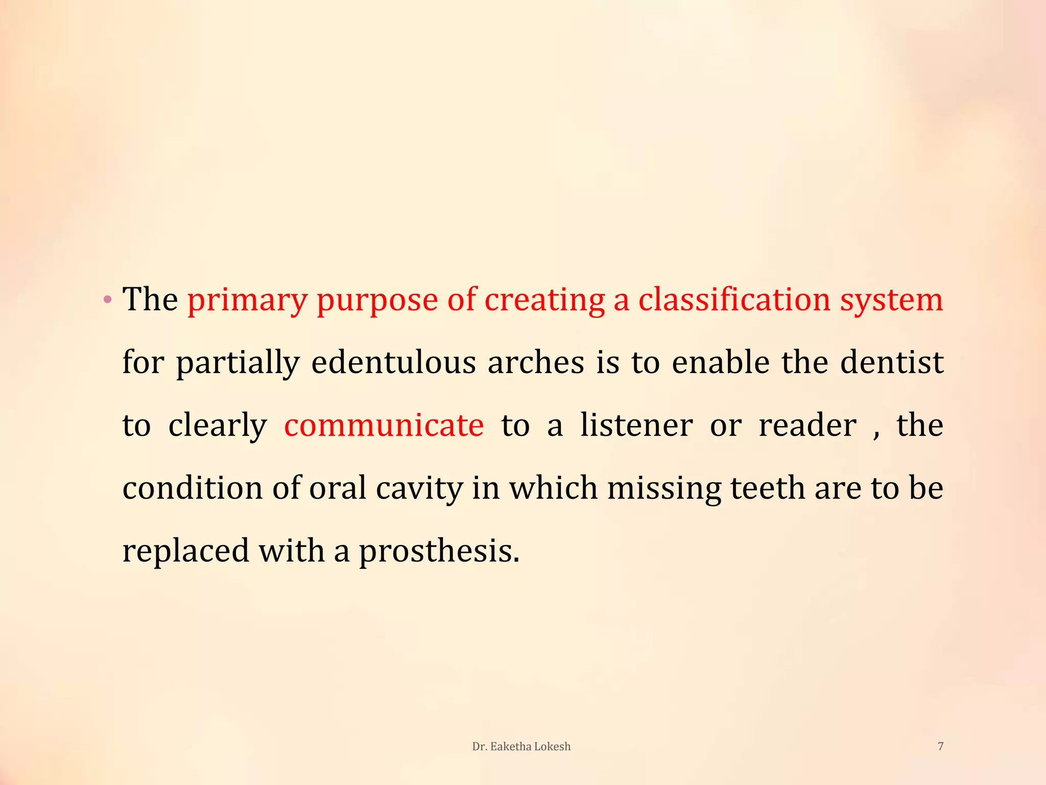 Classification systems for partially edentulous arches | PPTX