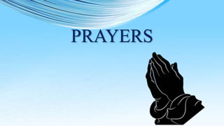 PRAYERS
 