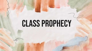 Class Prophecy.pptx