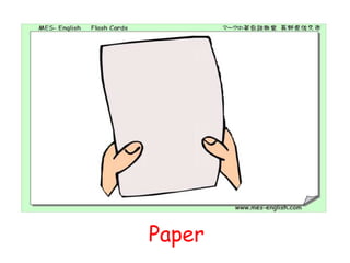 Paper
 