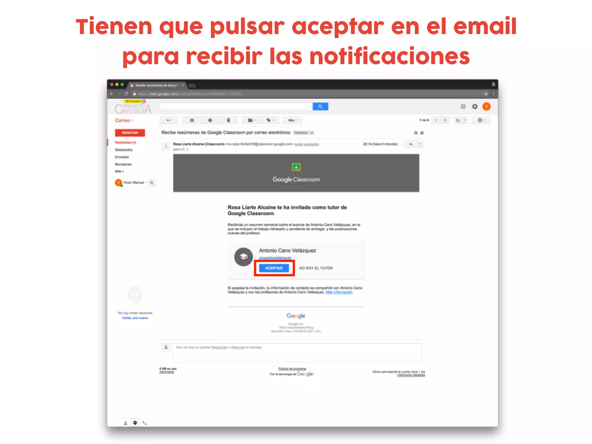 Tienen que pulsar aceptar en el email
para recibir las notificaciones
 