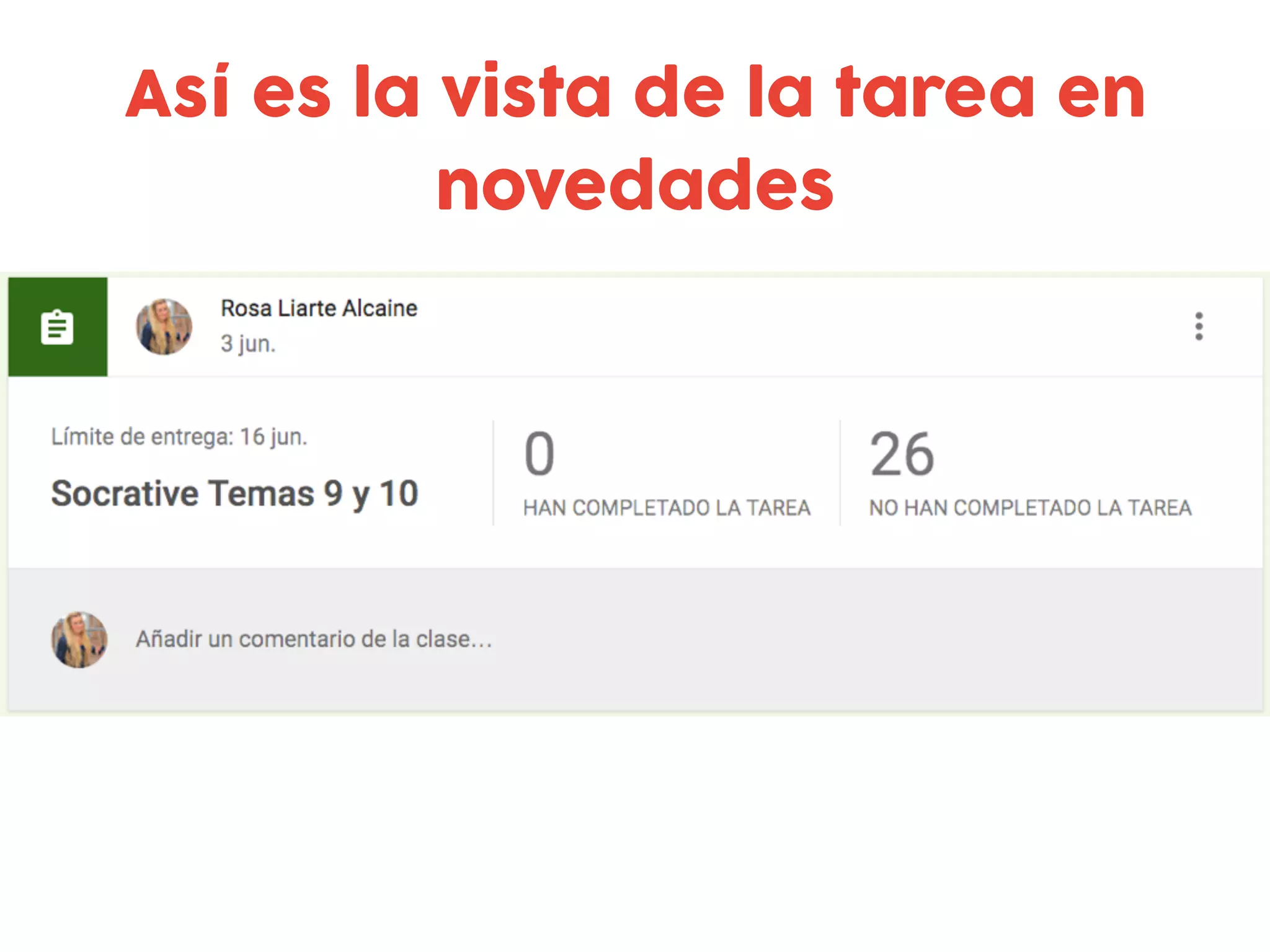 Así es la vista de la tarea en
novedades
 