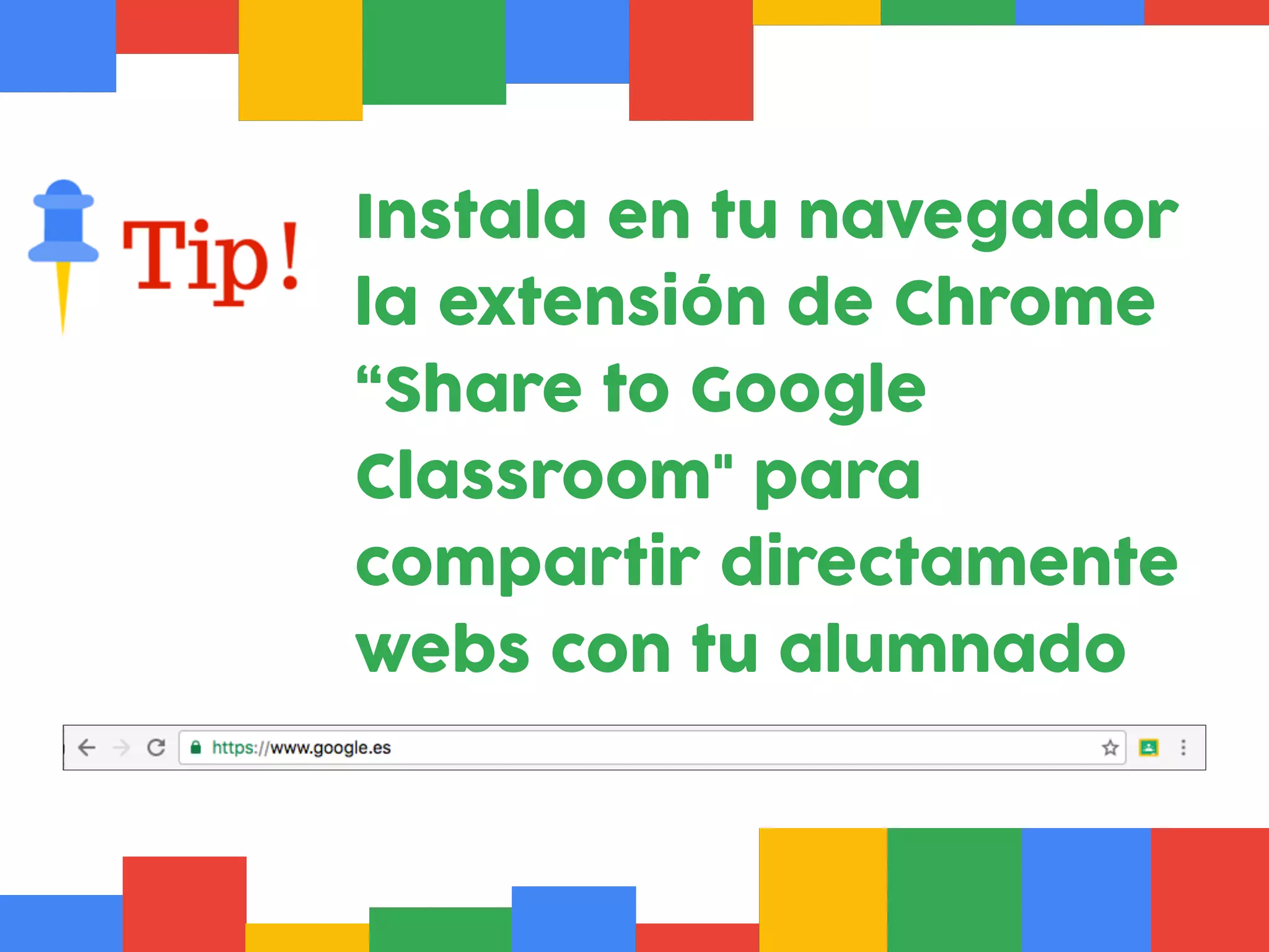 Instala en tu navegador
la extensión de Chrome
“Share to Google
Classroom" para
compartir directamente
webs con tu alumnado
 