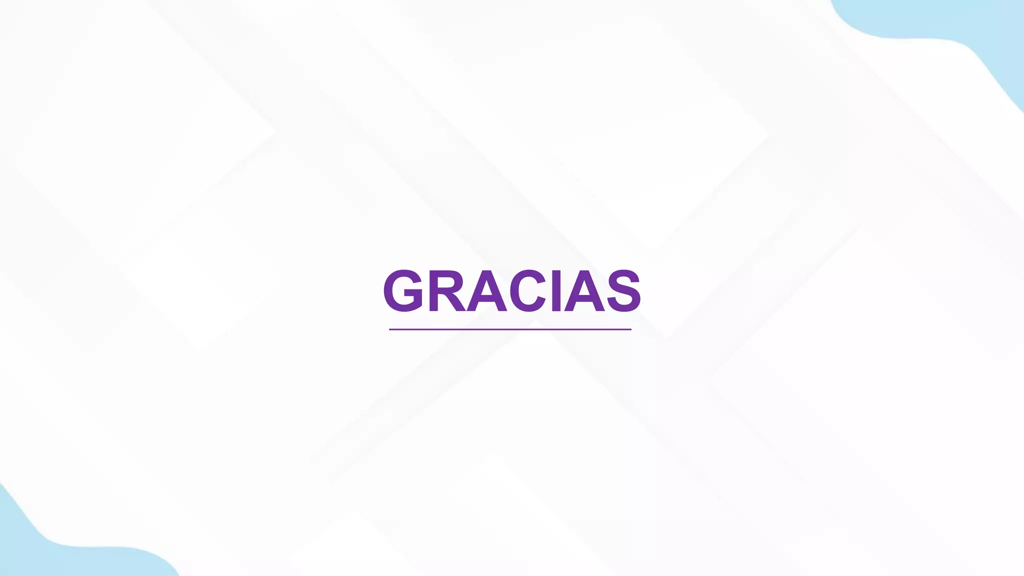GRACIAS
 