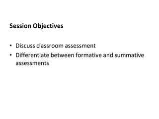 Session Assessment Examples Classroom-Assessment usually used in philippine setting | PPTX