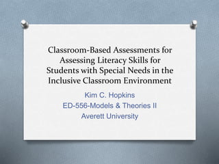 Classroom Based Assessments For Assessing Literacy Skills For Students Classroom Based Assessments For Assessing Literacy Skills For Students
