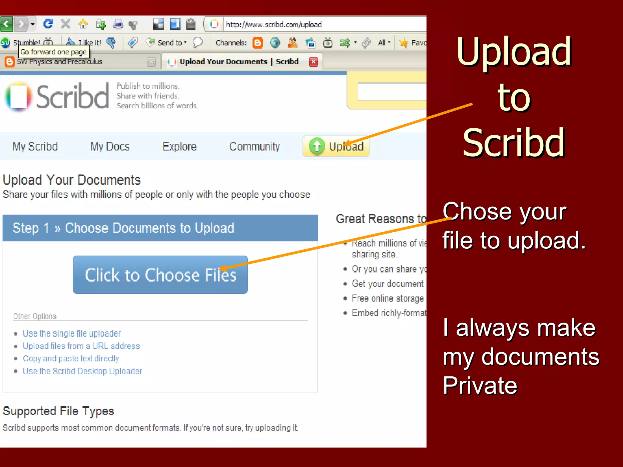 Upload to Scribd Chose your file to upload. I always make my documents Private 