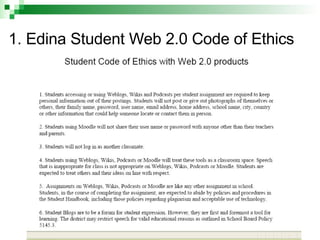 1. Edina Student Web 2.0 Code of Ethics 