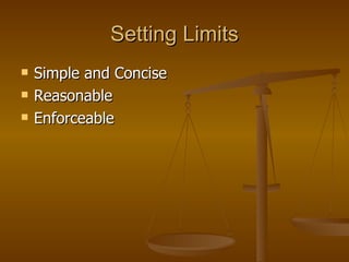 Setting Limits Simple and Concise Reasonable Enforceable 
