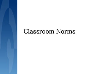 Classroom Norms 