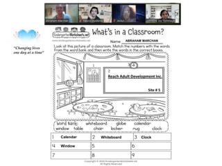 ABRAHAM MARCHAN
Calendar Whiteboard Clock
Window
“Changing lives
one day at a time”
Reach Adult Development Inc.
Site # 5
ABRAHAM MARCHAN
 