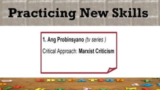 Practicing New Skills
 