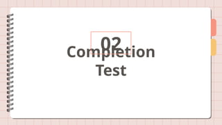 Completion
Test
02
 