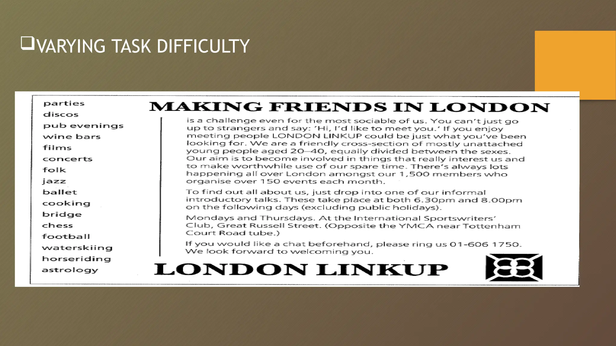 VARYING TASK DIFFICULTY
 