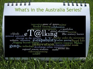 What's in the Australia Series?
 