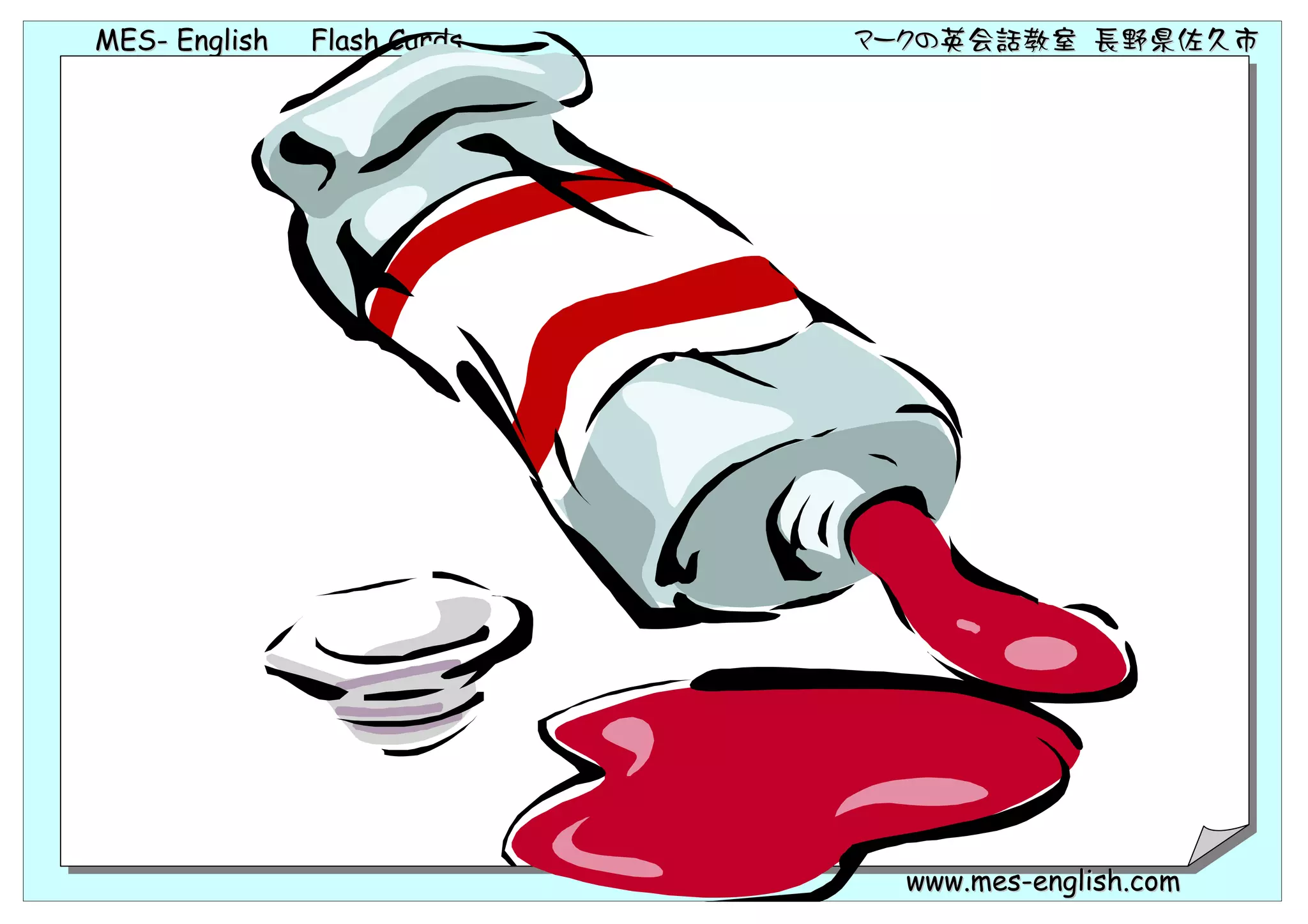 MES- English   Flash Cards   マークの英会話教室 長野県佐久市




                               www.mes-english.com
 