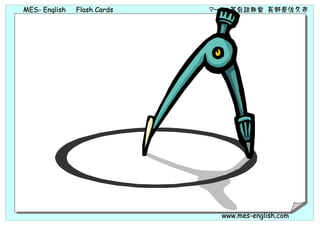 MES- English   Flash Cards   マークの英会話教室 長野県佐久市




                               www.mes-english.com
 