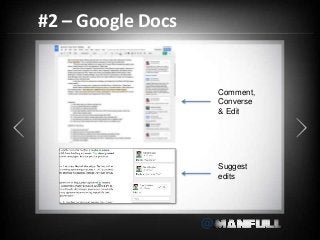 @ 
#2 – Google Docs 
Comment, 
Converse 
& Edit 
Suggest 
edits 
 
