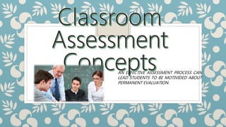 Classroom Assessment Concepts.pptx