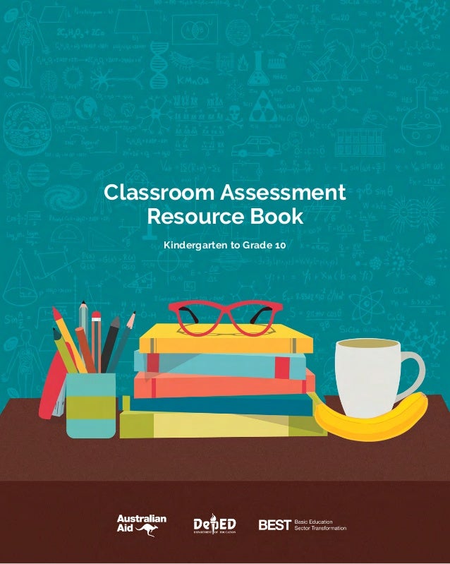 Classroom Assessment Resource Book