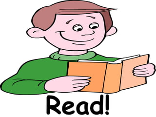 Read!
 