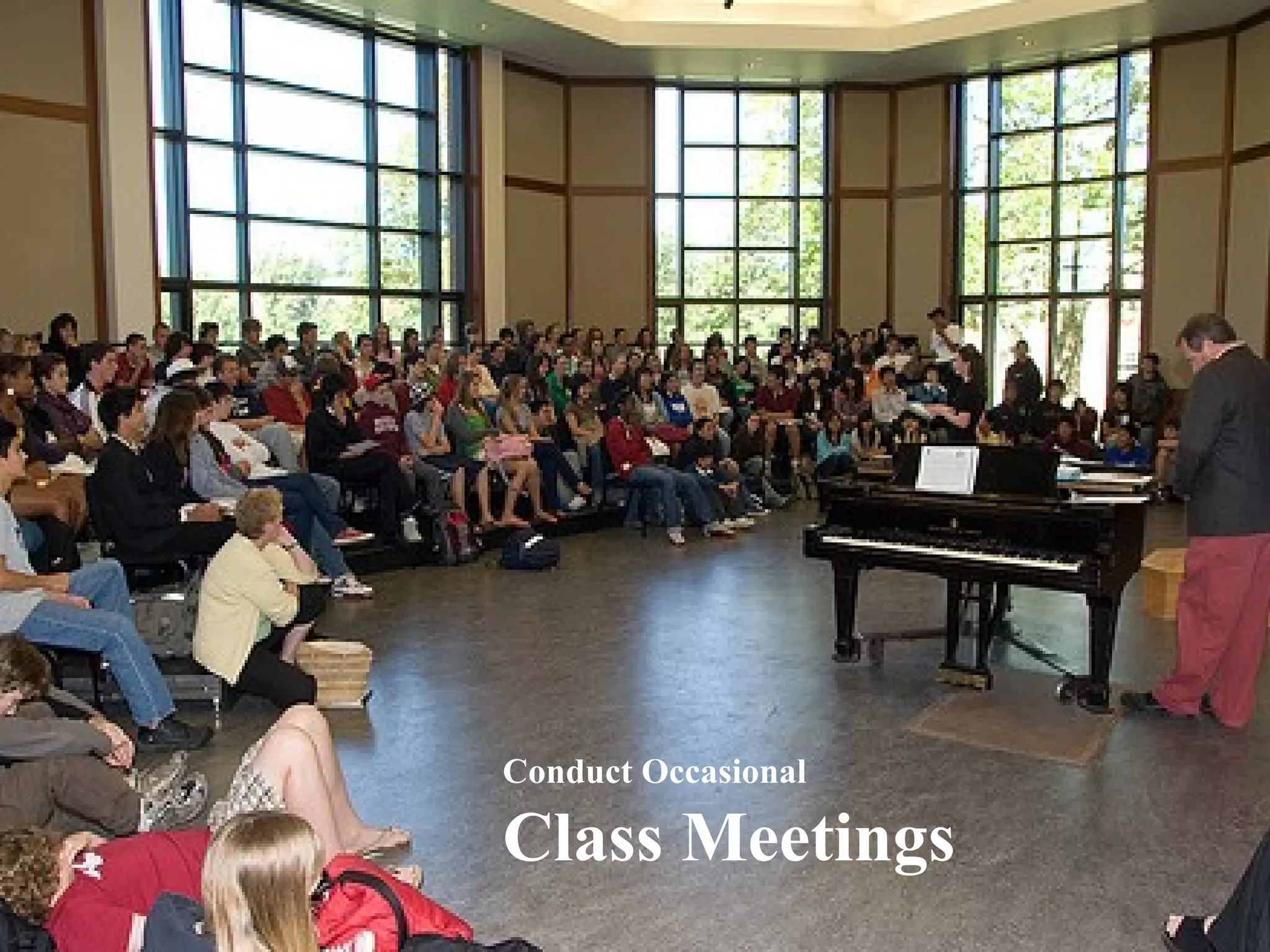 Conduct Occasional Class Meetings 