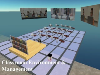 Classroom Environment & Management 