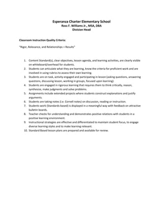 Esperanza Charter Elementary School<br />Ross F. Williams Jr., MSA, DBA<br />Division Head<br />Classroom Instruction Quality Criteria:<br />“Rigor, Relevance, and Relationships = Results”<br />,[object Object]