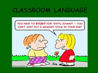 CLASSROOM  LANGUAGE 