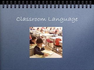 Classroom Language
 