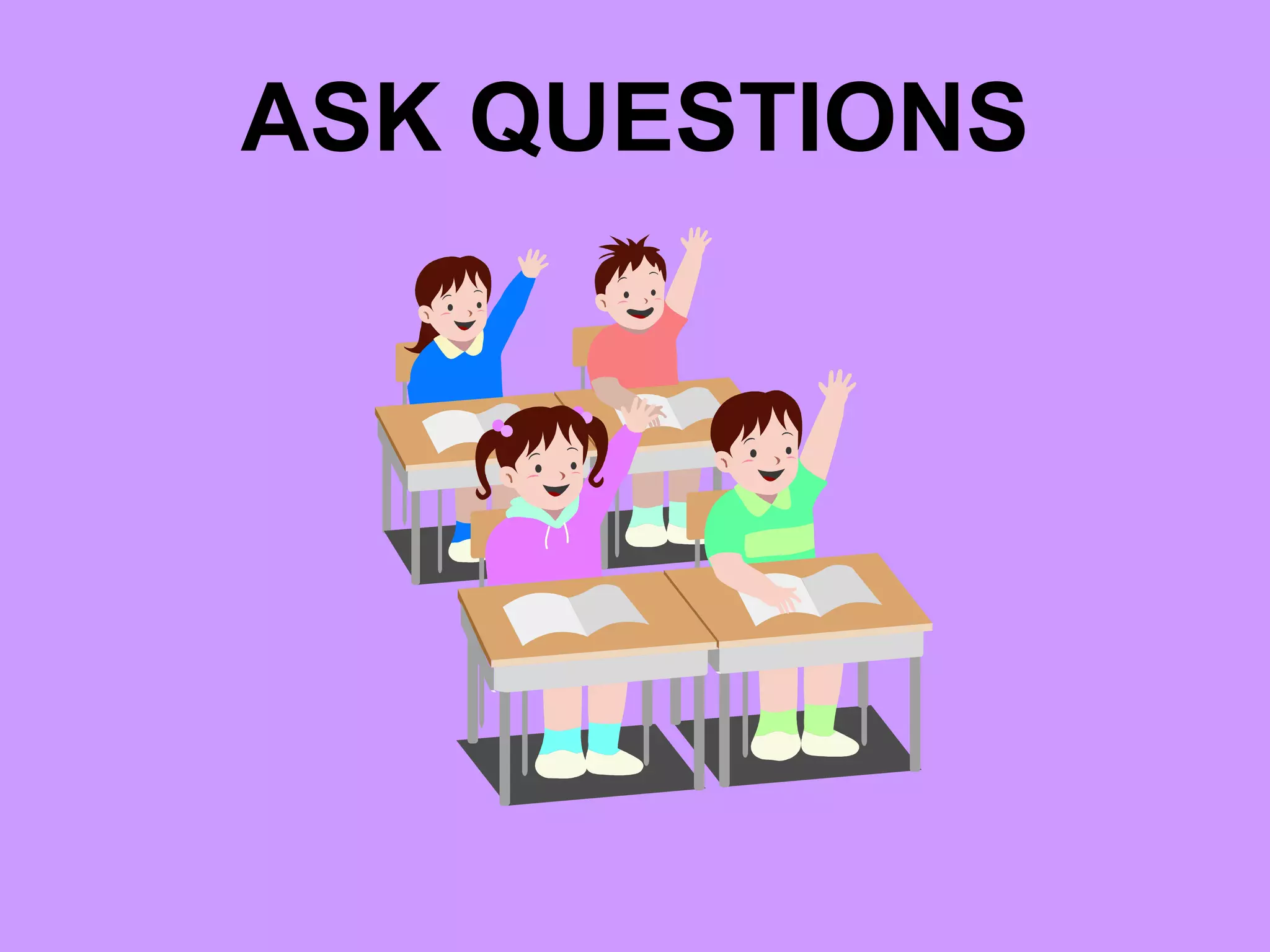 ASK QUESTIONS