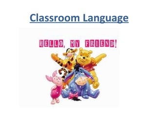 Classroom Language
1.
 