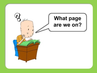 What page
are we on?
 