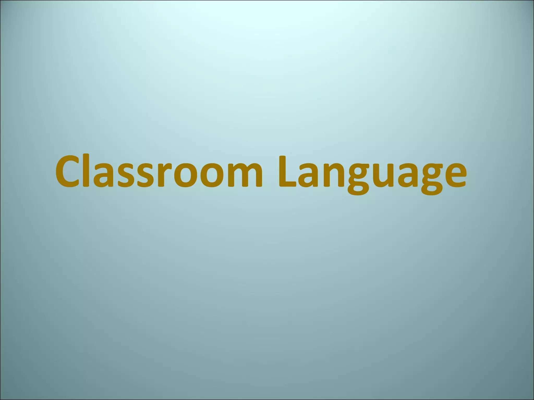 Classroom Language