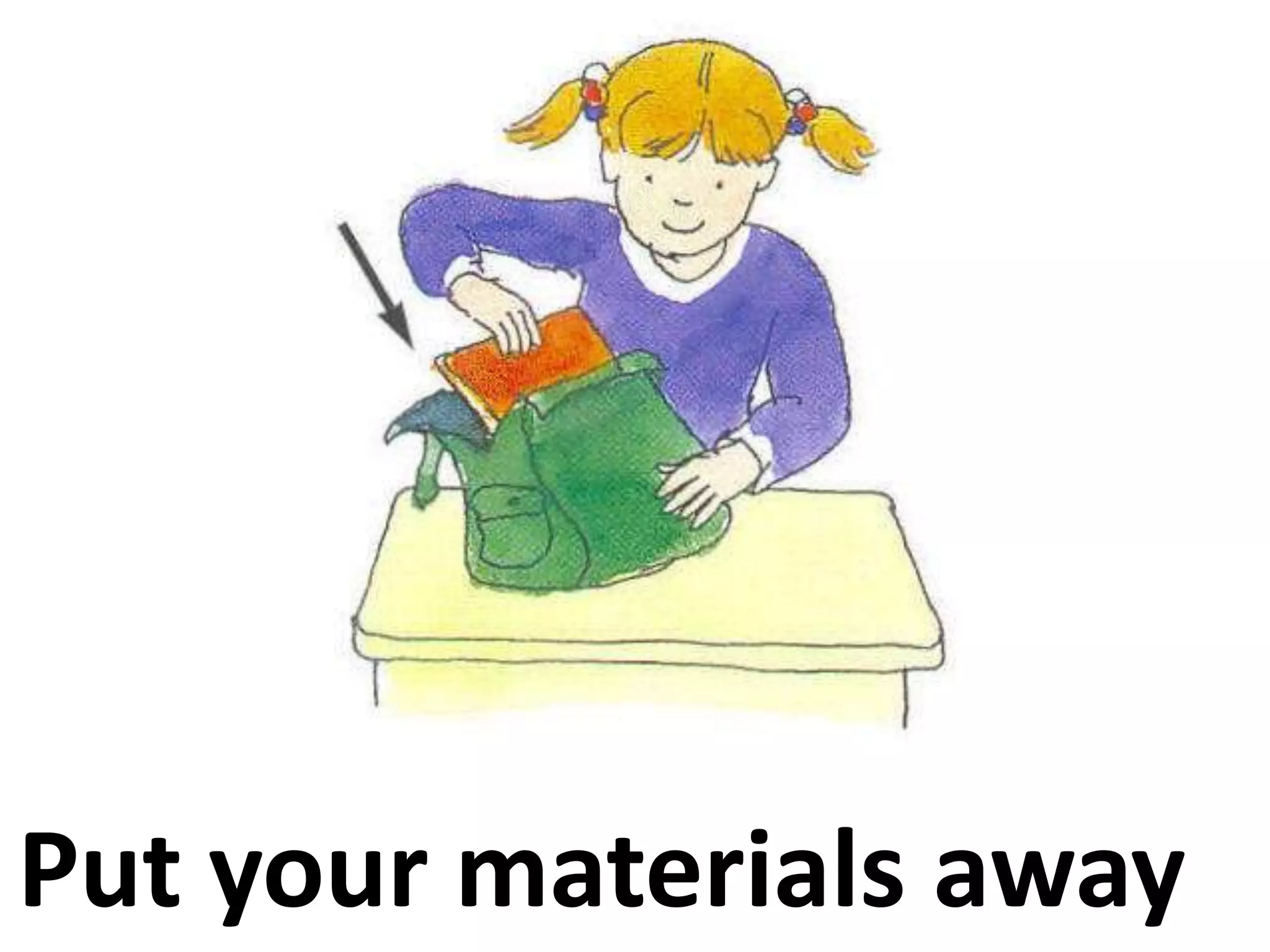 Putyourmaterialsaway