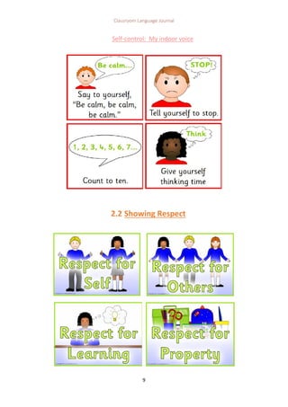 Classroom Language Journal
9
Self-control: My indoor voice
2.2 Showing Respect
 