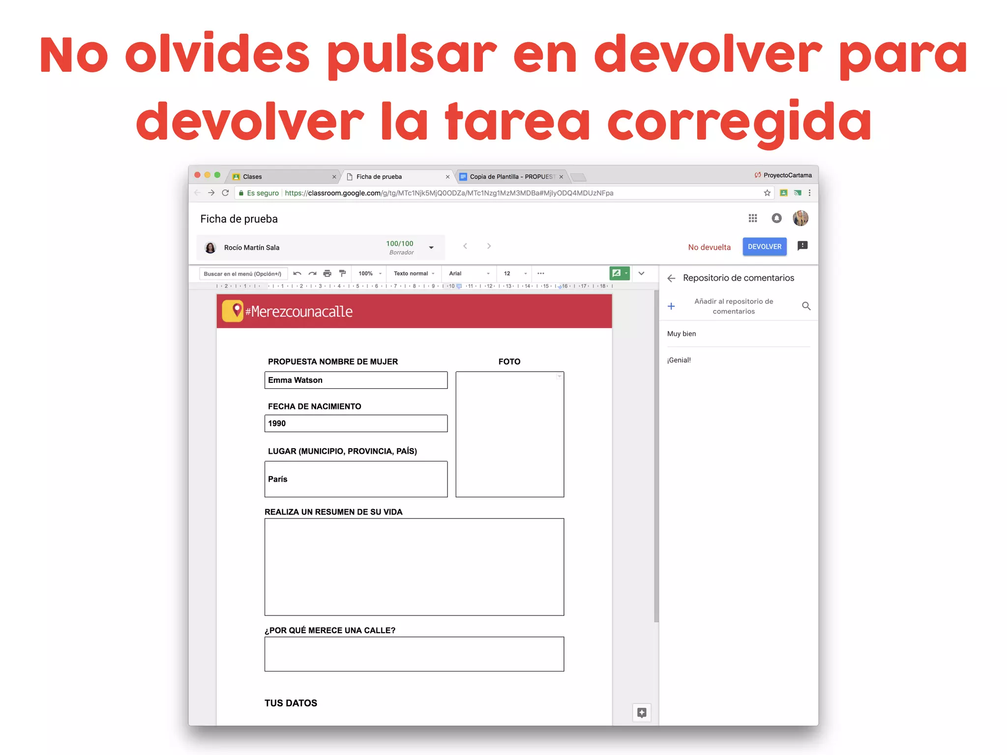 No olvides pulsar en devolver para
devolver la tarea corregida
 