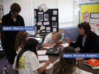 Agent Sheila Toler




                     Agent Kristen Argent
 