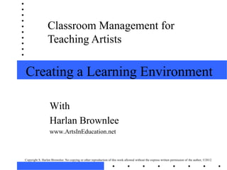 Classroom Management for Teaching Artists - Creating a Learning ...