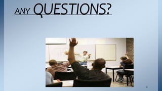 ANY QUESTIONS?
. 21
 