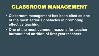 CLASSROOM MANAGEMENT FOR TEACHERS .pptx