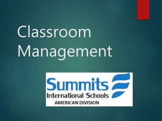 Classroom
Management
 